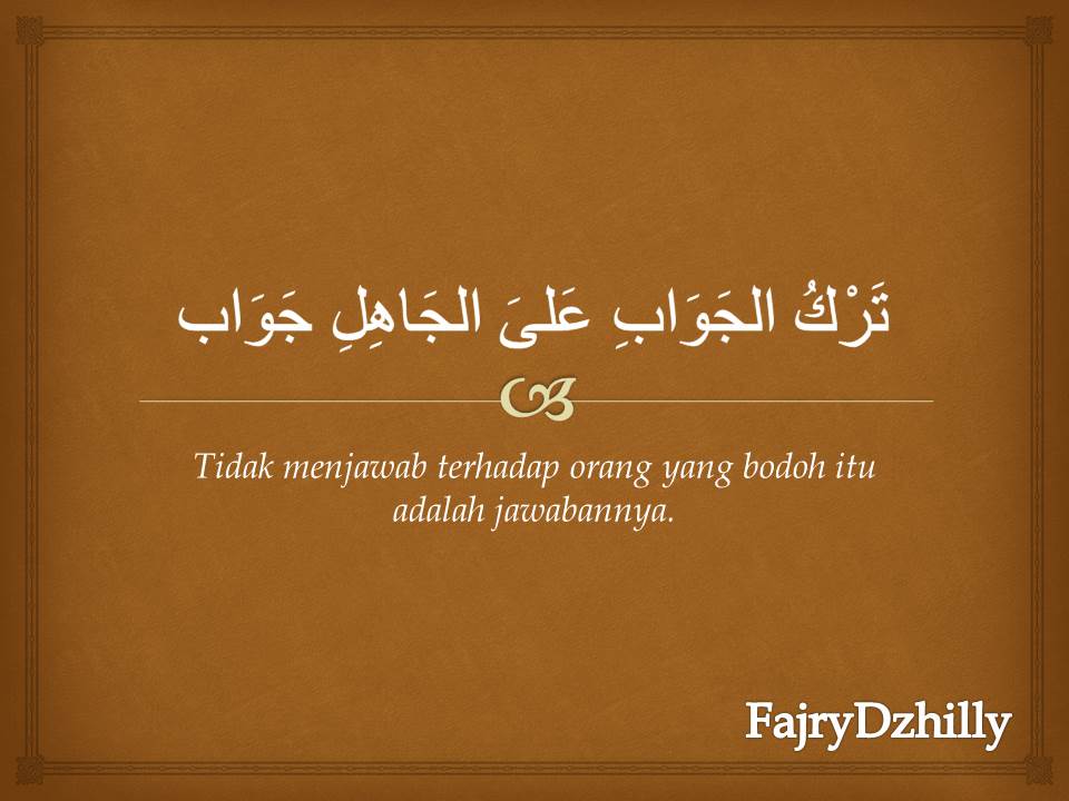 Kata-kata Mutiara dalam Bahasa Arab (Mahfudzat)  fajrydzhilly